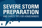 Severe storm preparation and safety tips for homeowners
